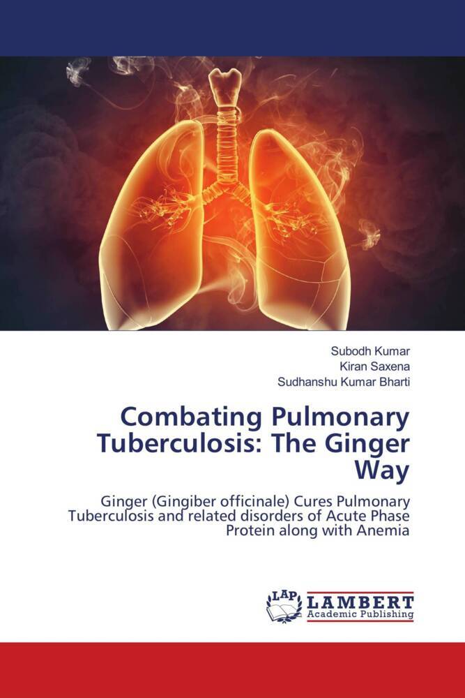 Combating Pulmonary Tuberculosis: The Ginger Way