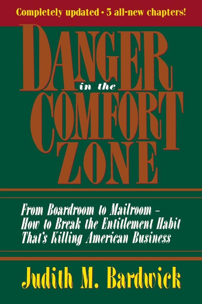 The Danger in the Comfort Zone