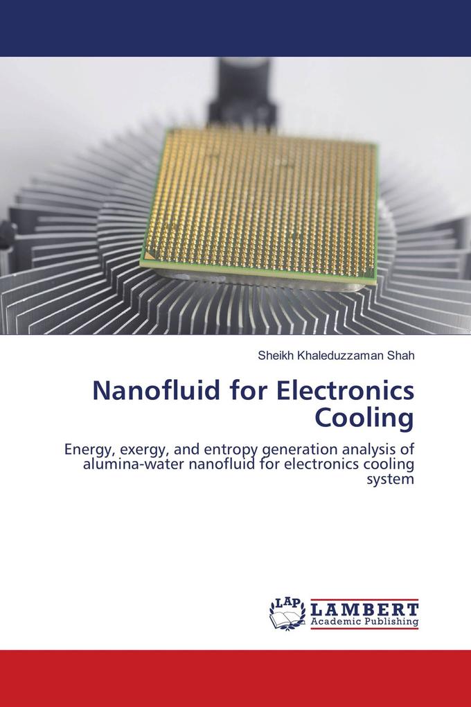 Nanofluid for Electronics Cooling