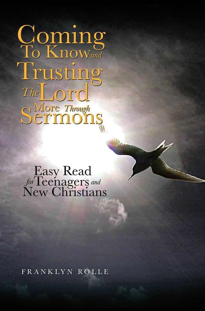 Coming to Know and Trusting the Lord More Through Sermons