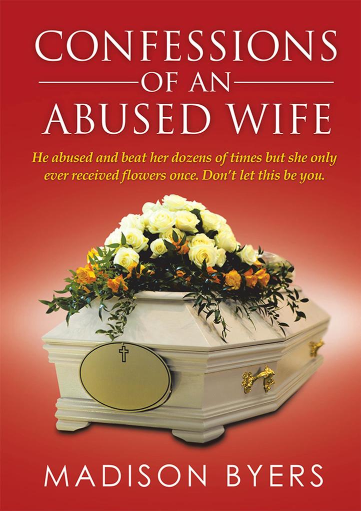 Confessions of an Abused Wife