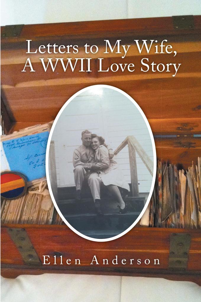 Letters to My Wife a Wwi Story