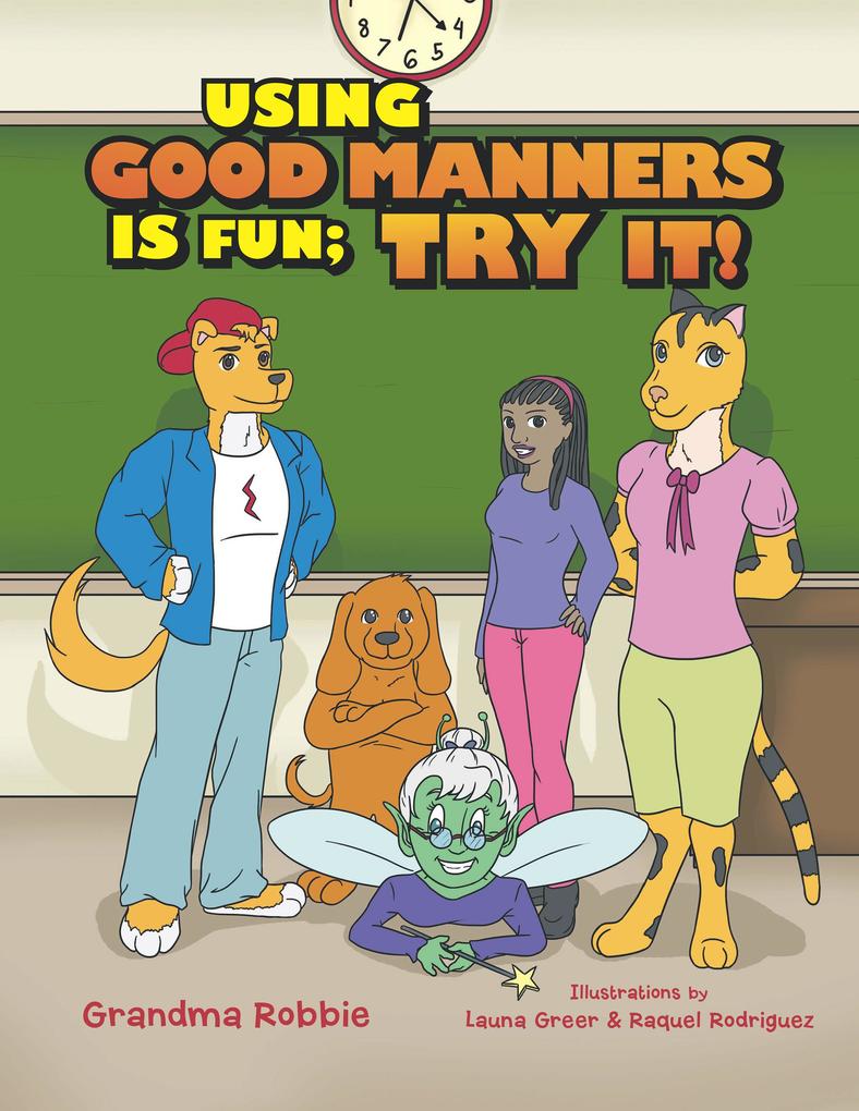 Using Good Manners Is Fun Try It!
