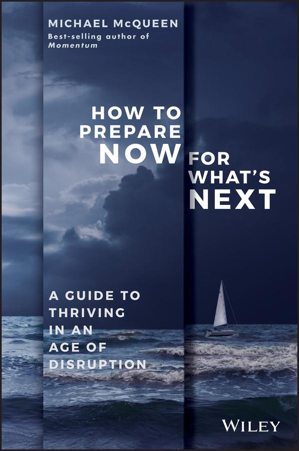 How to Prepare Now for What‘s Next