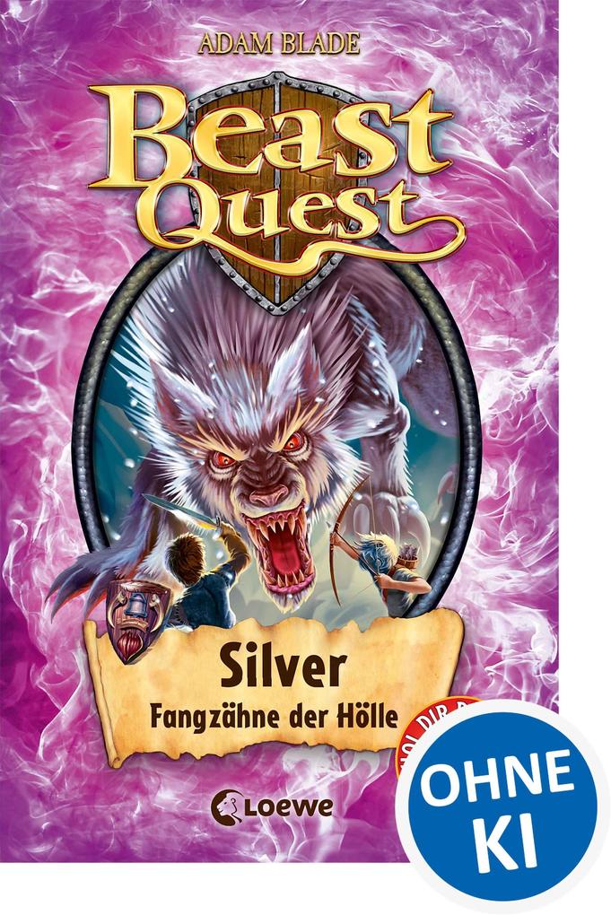 Beast Quest 52 - Silver Fangzähne der Hölle