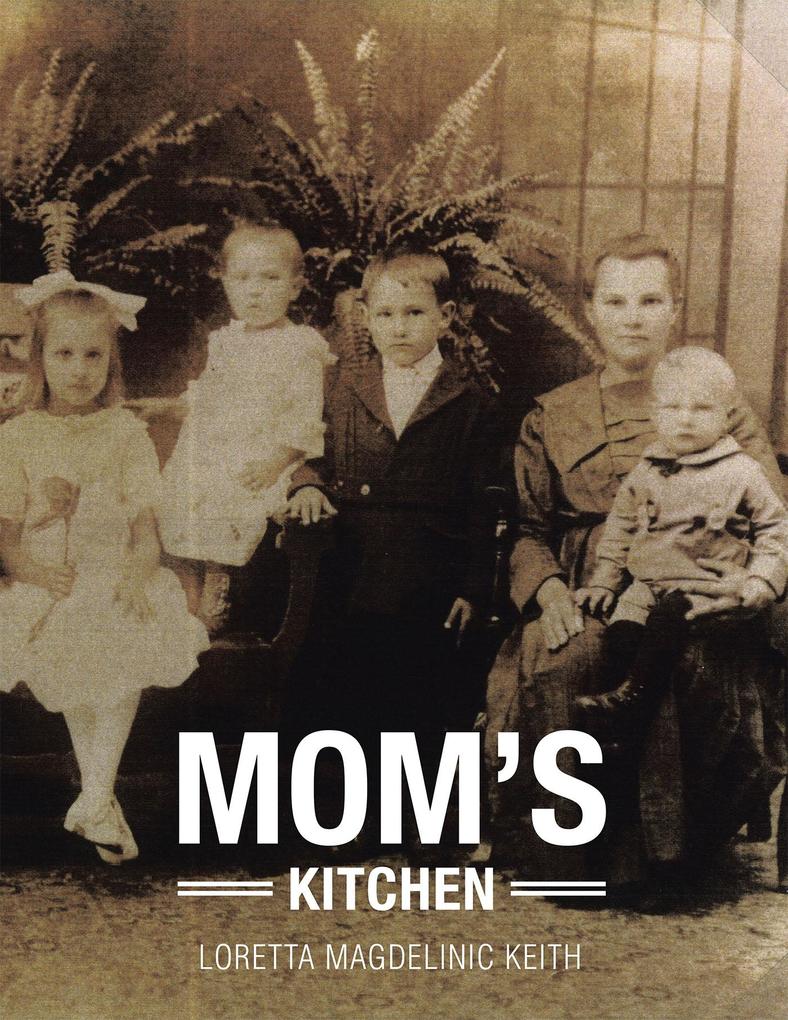 Mom‘s Kitchen