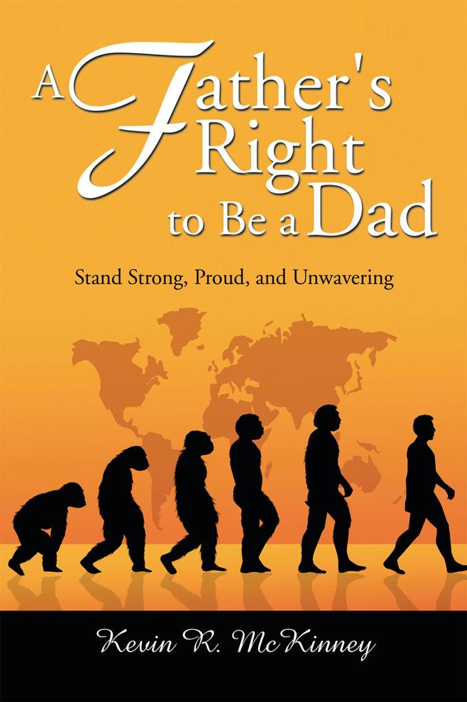 A Father‘s Right to Be a Dad