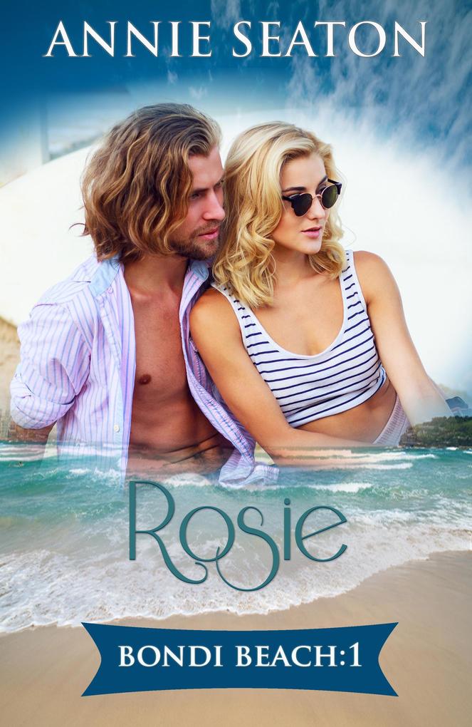 Beach House: Rosie‘s Story (The House on the Hill #1)