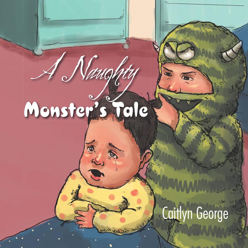 A Naughty Monster‘s Tale