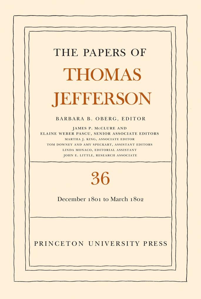 The Papers of Thomas Jefferson Volume 36