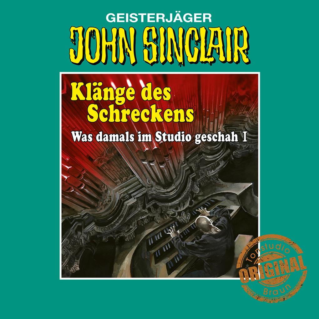 John Sinclair Tonstudio Braun Klänge des Schreckens - Was damals im Studio geschah Teil 1