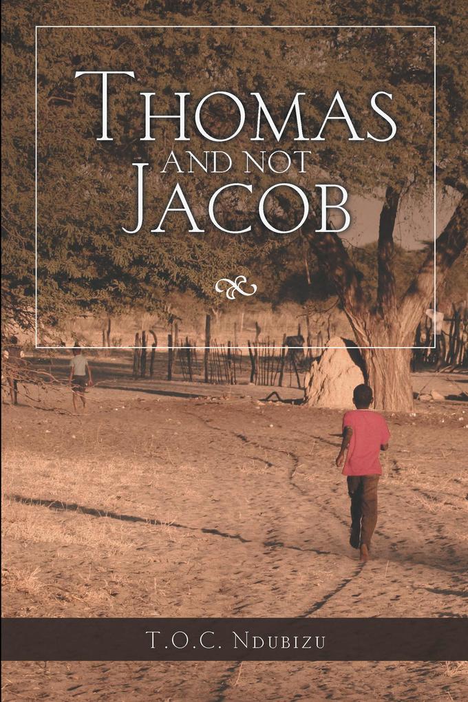 Thomas and Not Jacob