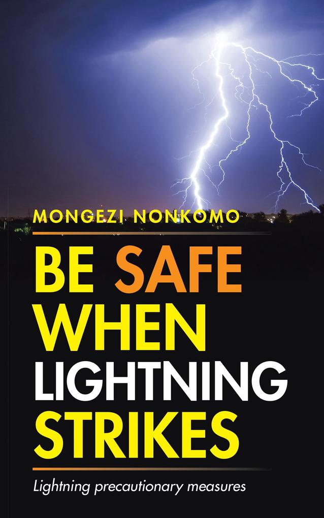 Be Safe When Lightning Strikes