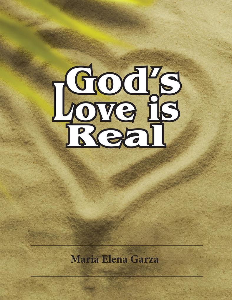 God‘s Love Is Real