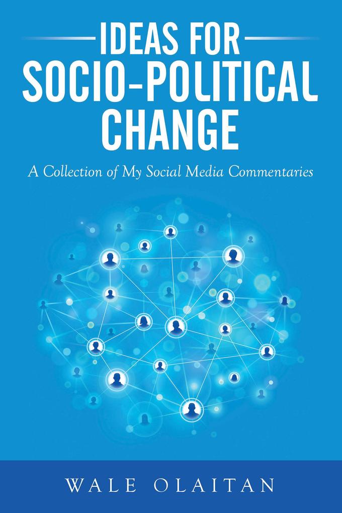 Ideas for Socio-Political Change