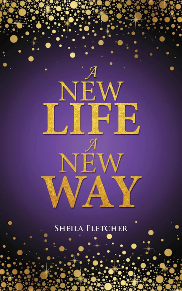 A New Life a New Way