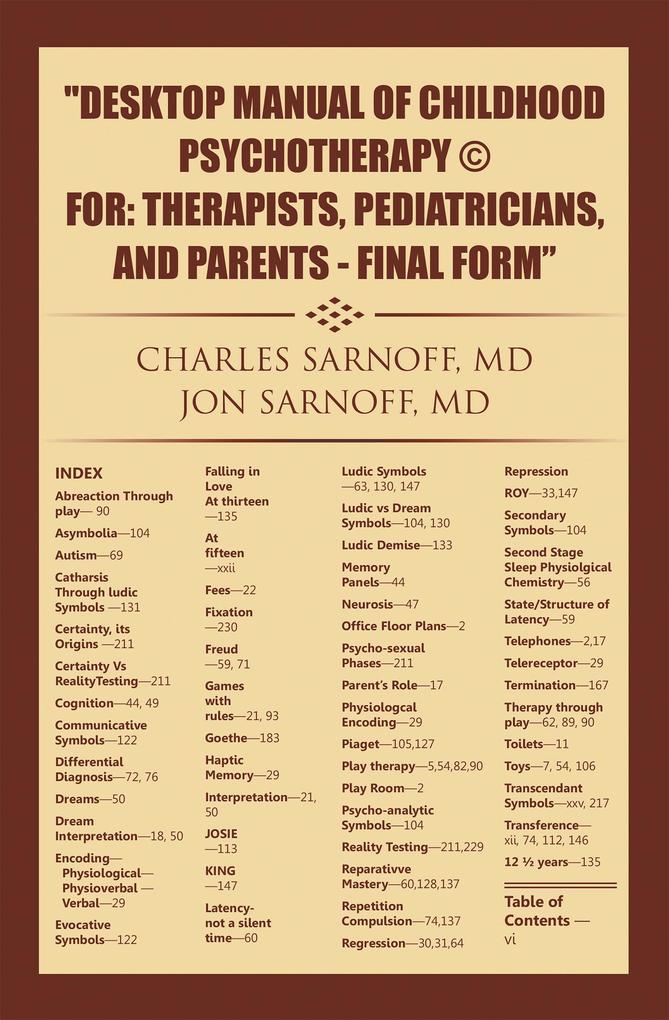 Desktop Manual of Childhood Psychotherapy © For: Therapists Pediatricians and Parents - Final Form