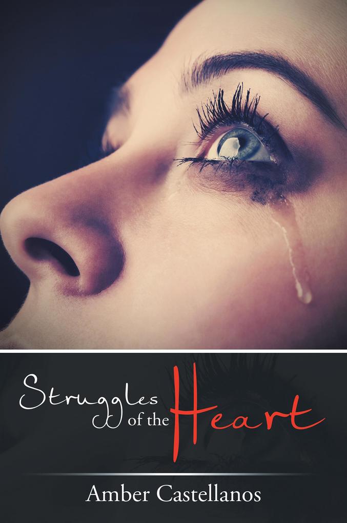 Struggles of the Heart