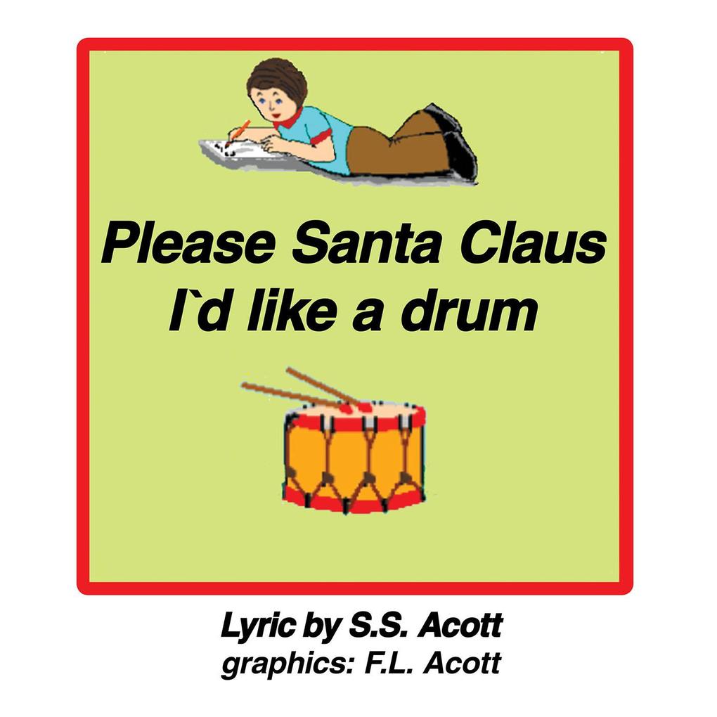 Please Santa Clause I‘D Like a Drum