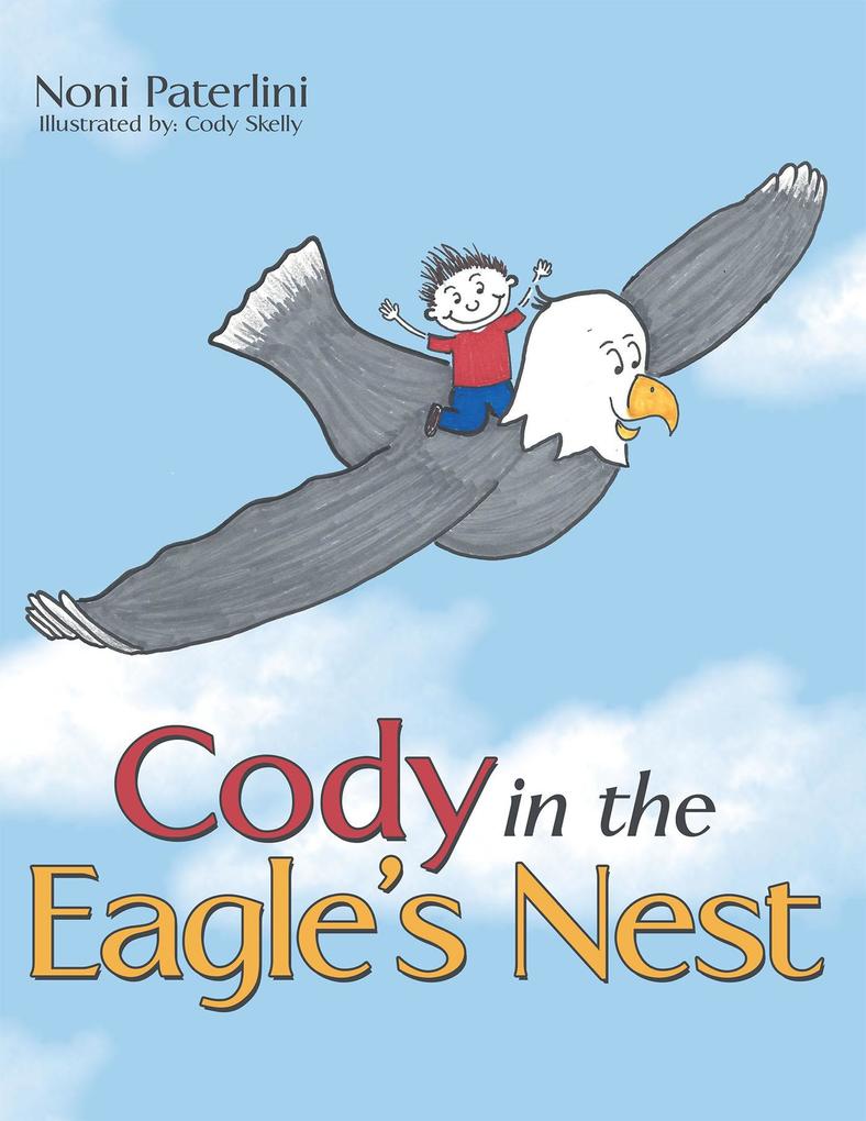 Cody in the Eagle‘s Nest