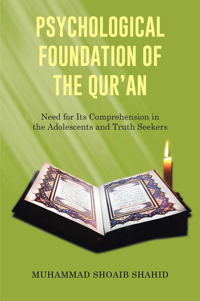 Psychological Foundation of the Qur‘an