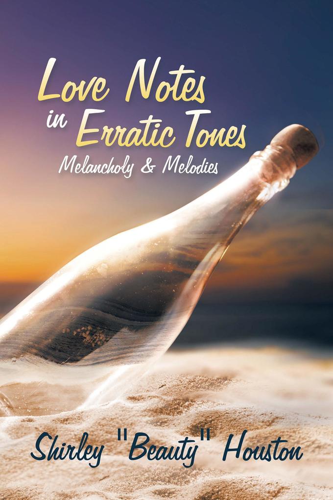 Love Notes in Erratic Tones