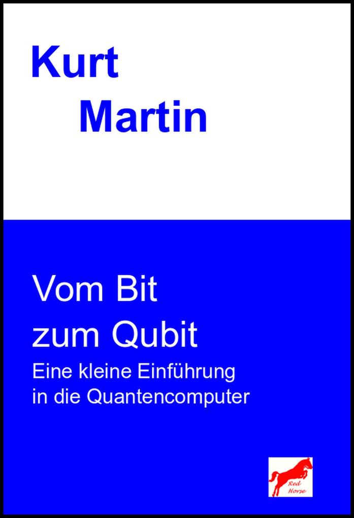 Vom Bit zum Qubit