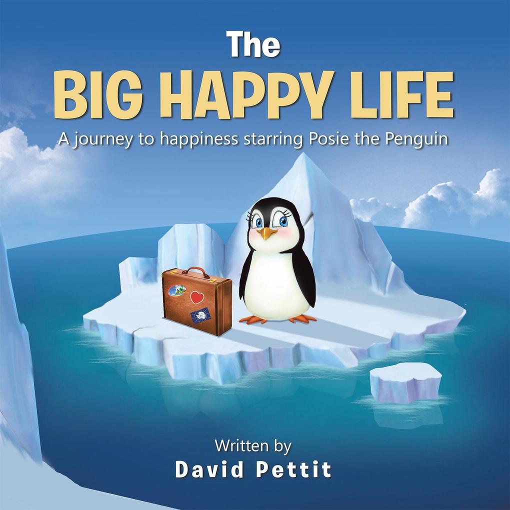 The Big Happy Life