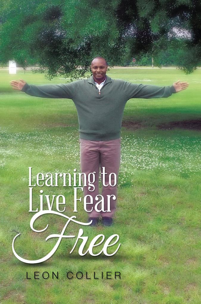 Learning to Live Fear Free