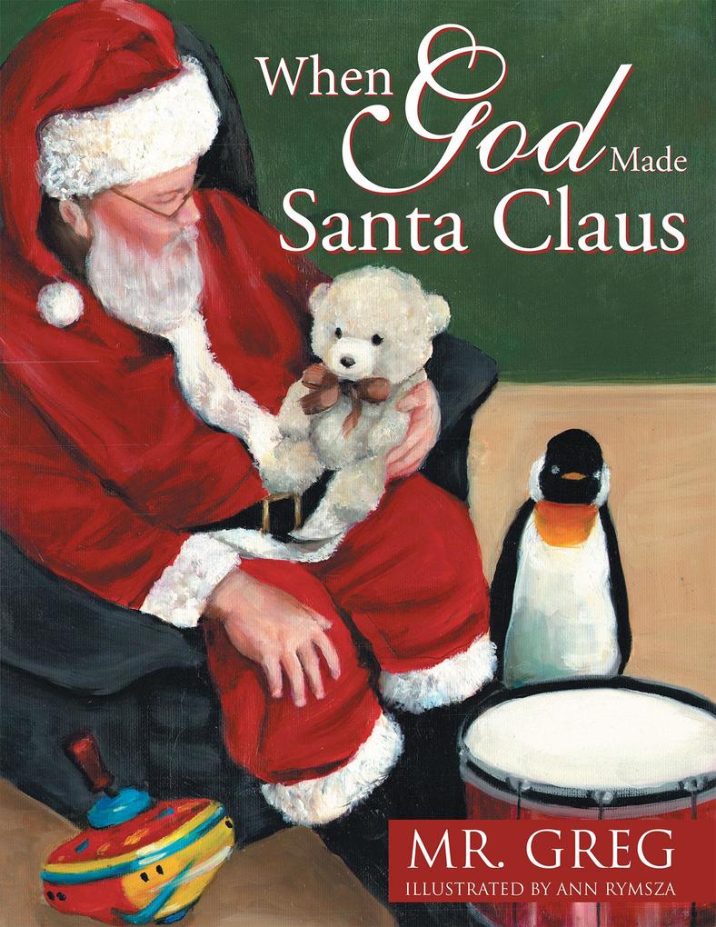 When God Made Santa Claus