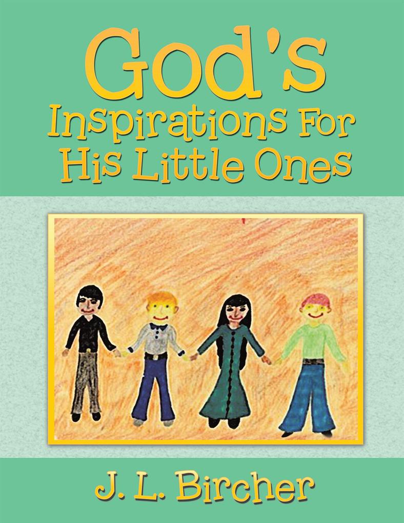 God‘s Inspirations for His Little Ones