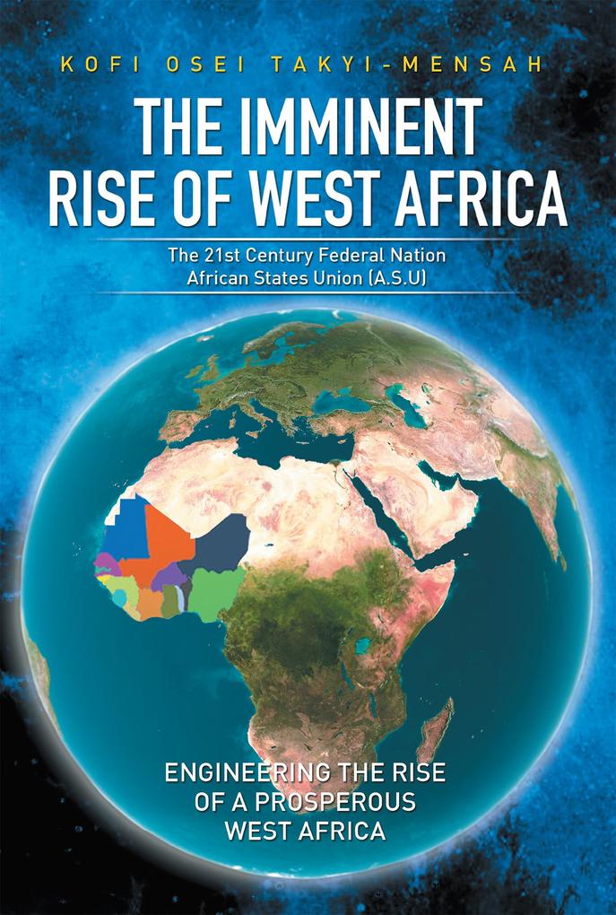 The Imminent Rise of West Africa
