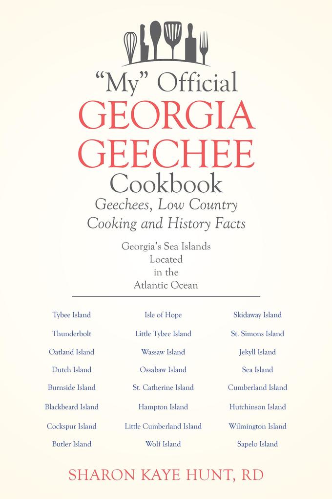 My Official Georgia Geechee Cookbook