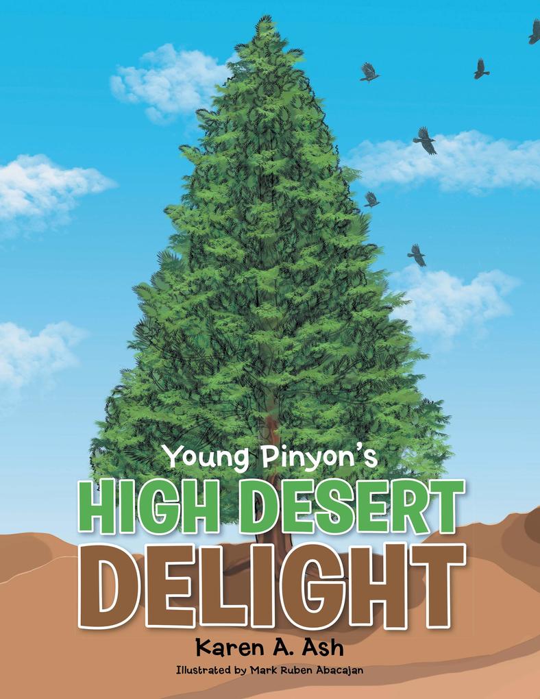 Young Pinyon‘S High Desert Delight