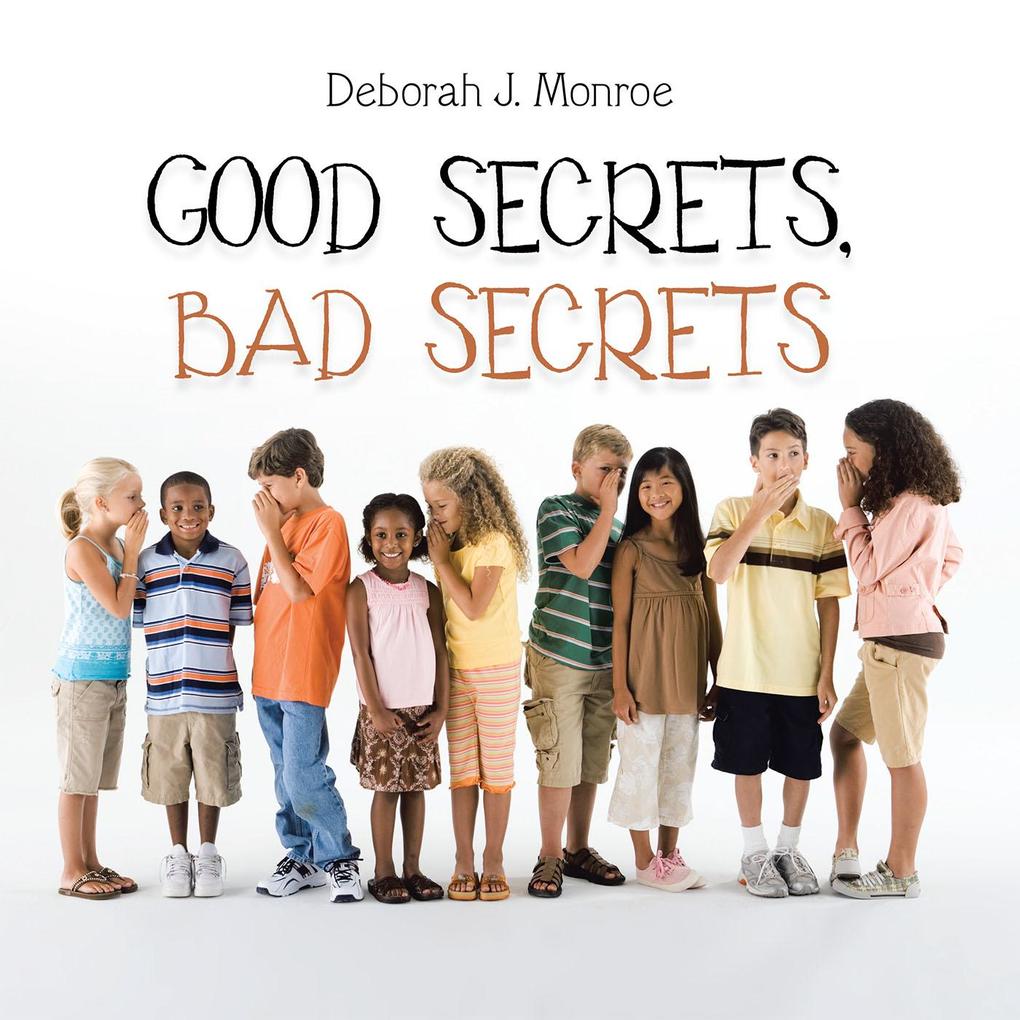 Good Secrets Bad Secrets