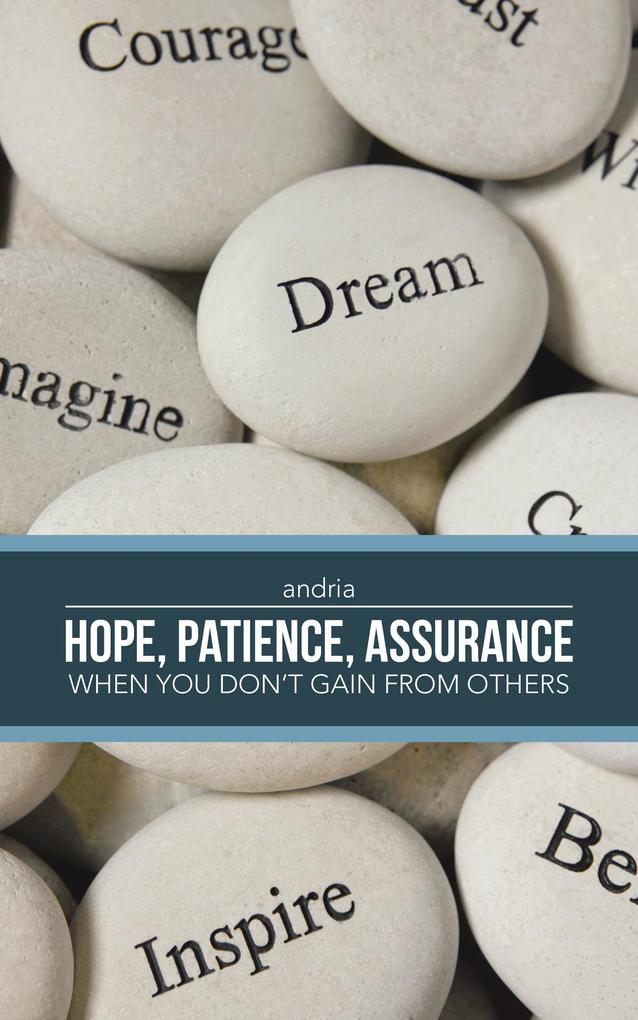 - Hope Patience Assurance