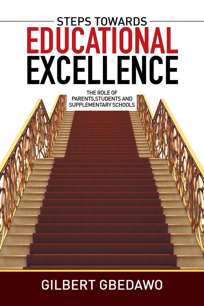 Steps Towards Educational Excellence