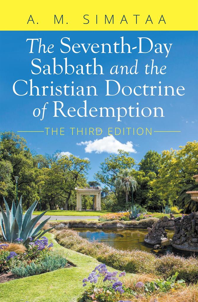 The Seventh-Day Sabbath and the Christian Doctrine of Redemption