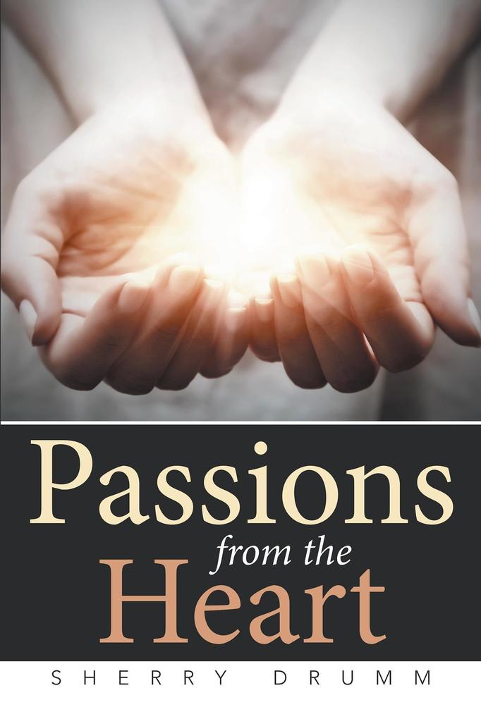 Passions from the Heart
