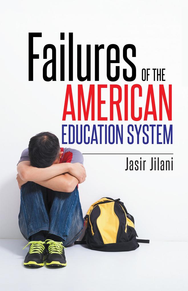 Failures of the American Education System