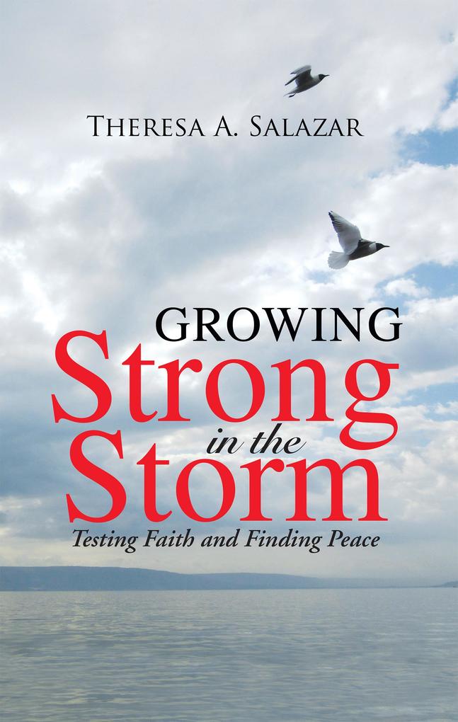 Growing Strong in the Storm
