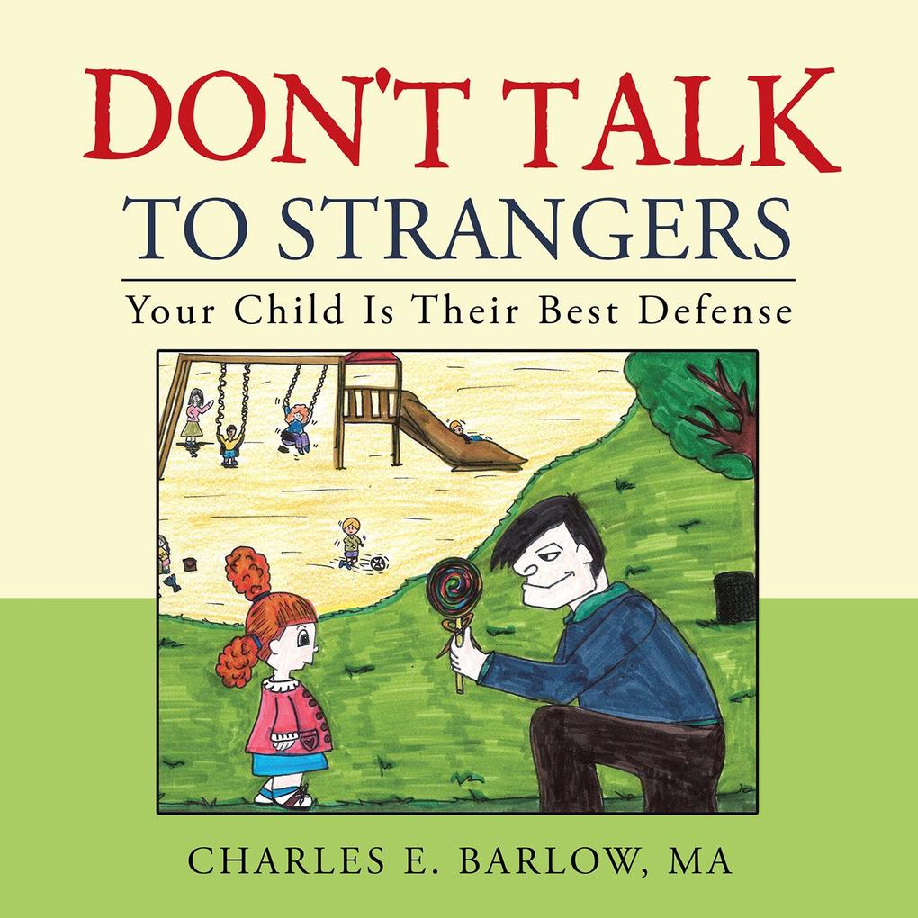 Don‘T Talk to Strangers