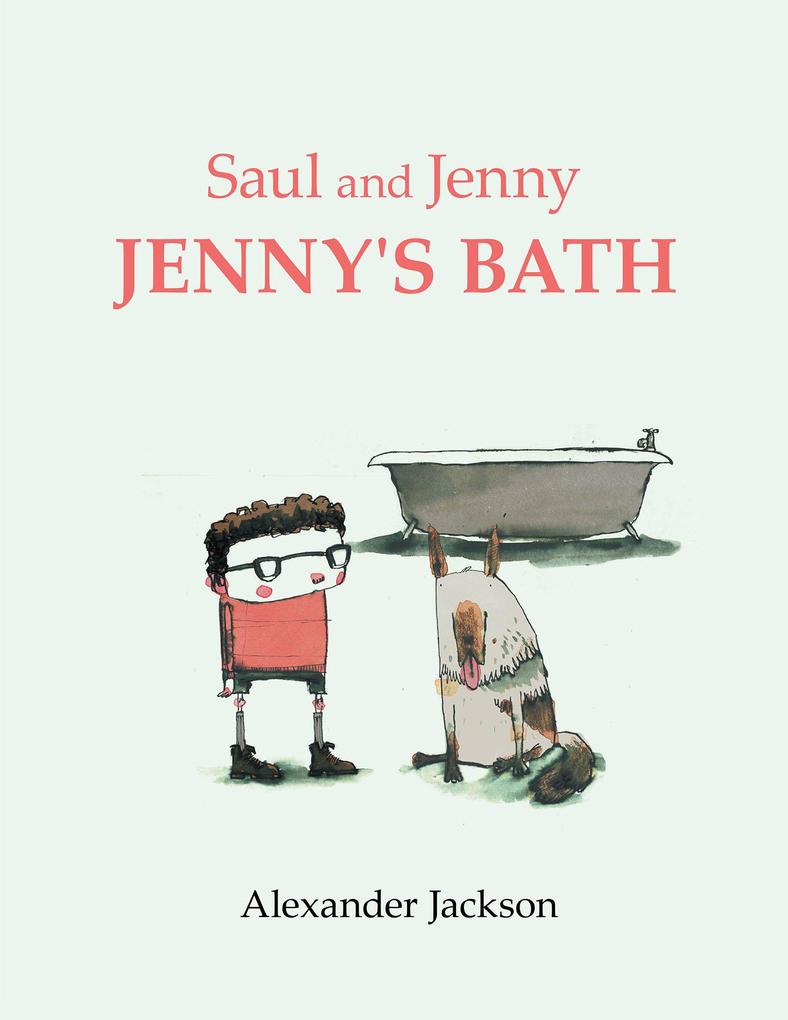 Saul and Jenny Jenny‘s Bath
