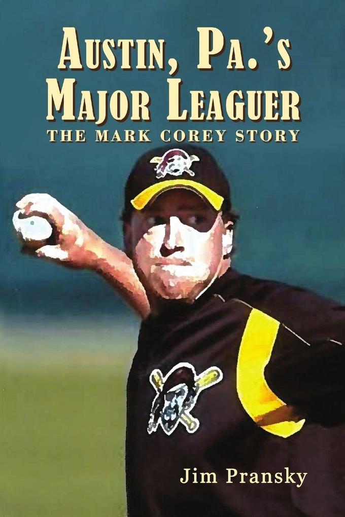 Austin Pa.'s Major Leaguer