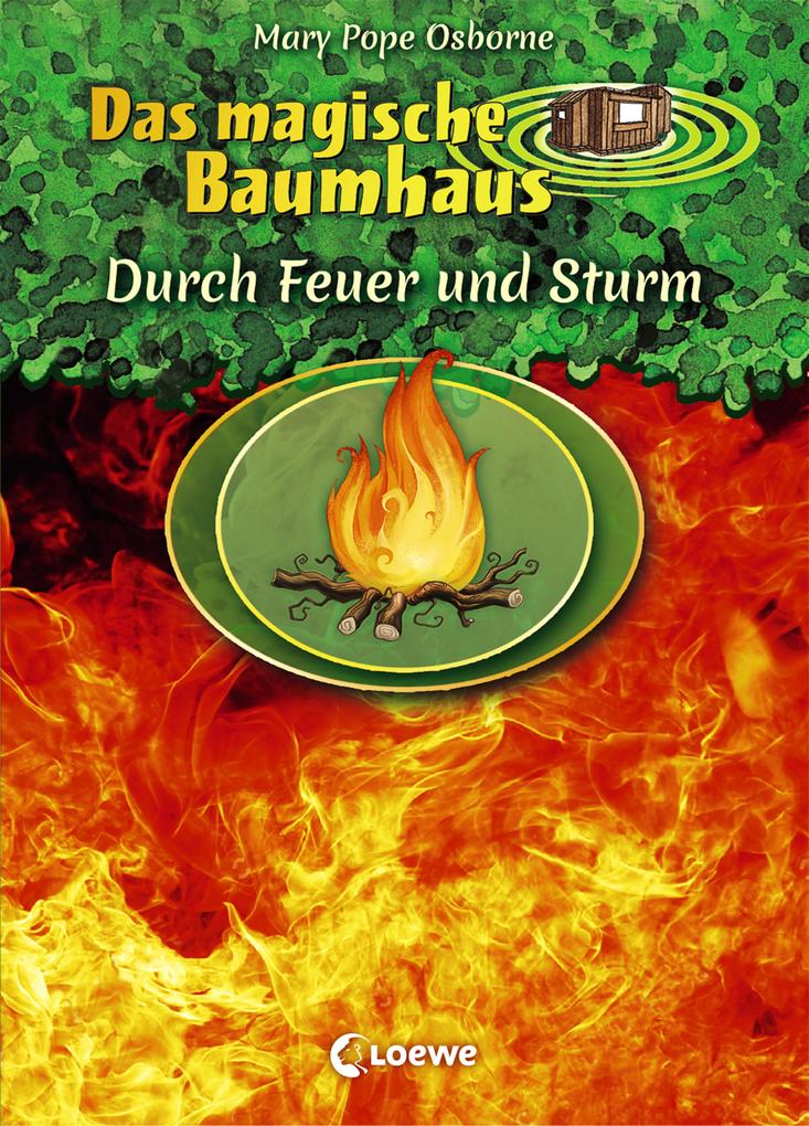 Image of Das magische Baumhaus - Durch Feuer und Sturm