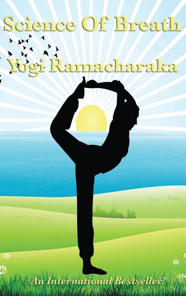 Science of Breath - Yogi Ramacharaka