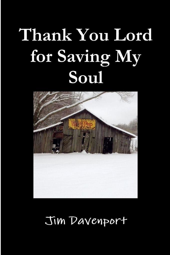 Thank You Lord for Saving My Soul