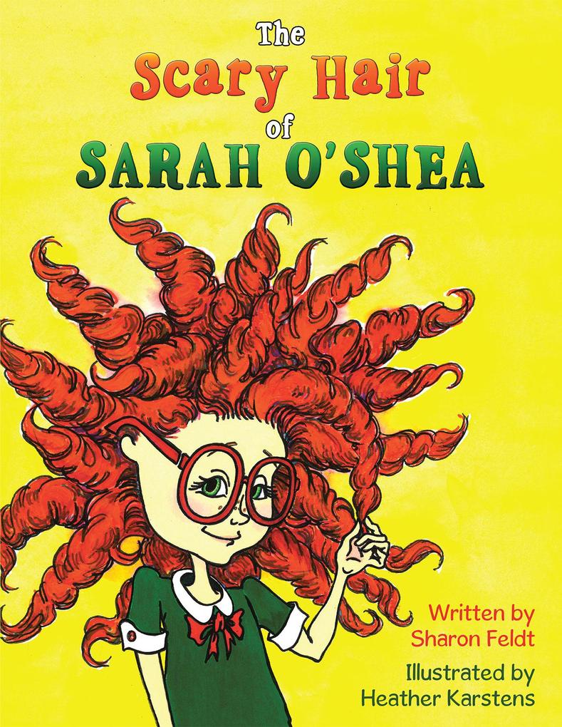 The Scary Hair of Sarah O‘Shea