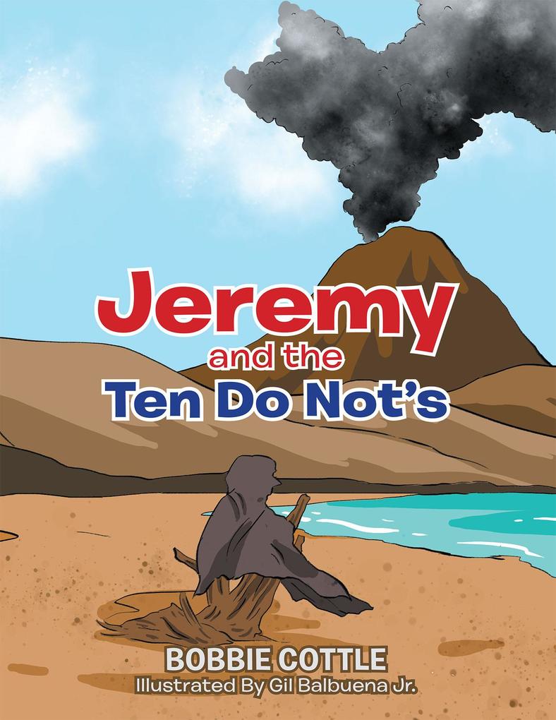 Jeremy and the Ten Do Not‘s
