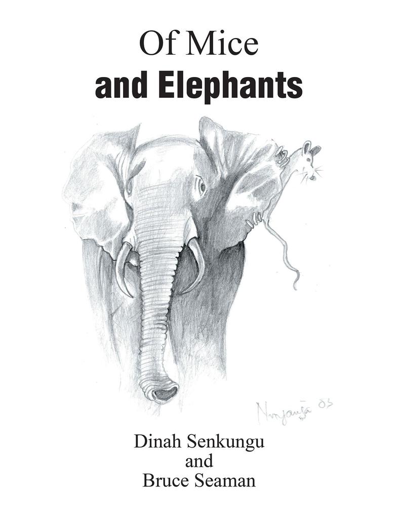 Of Mice and Elephants